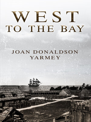 cover image of West to the Bay